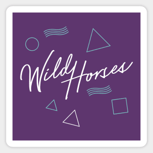 Wild Horses - 80s Style 2 Sticker